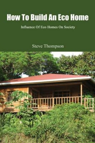 Cover of How to Build an Eco Home
