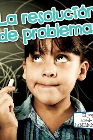 Cover of La Resolucion de Problemas (Problem Solving)