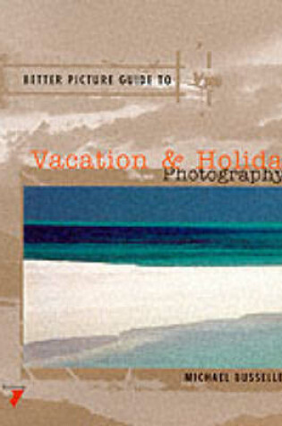 Cover of Vacation Photography