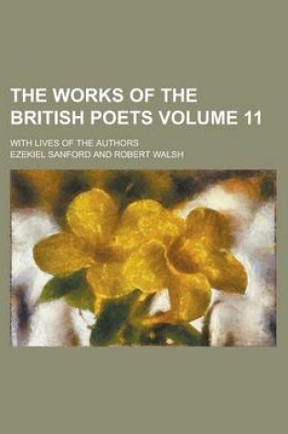 Cover of The Works of the British Poets; With Lives of the Authors Volume 11