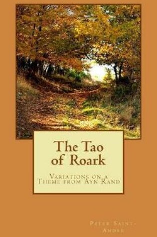 Cover of The Tao of Roark