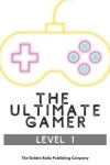 Book cover for The Ultimate Gamer Journal