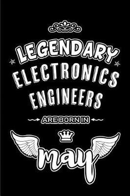 Book cover for Legendary Electronics Engineers are born in May