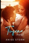 Book cover for Tuscan Heat