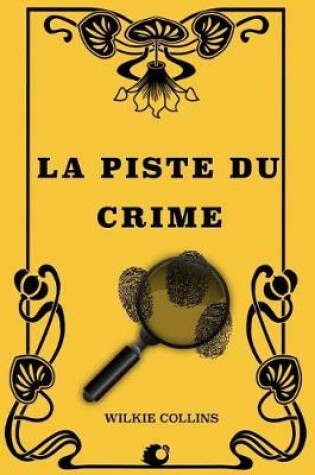 Cover of La piste du crime