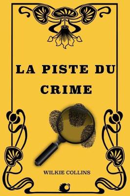 Book cover for La piste du crime