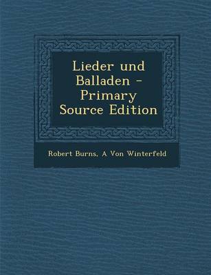 Book cover for Lieder Und Balladen - Primary Source Edition