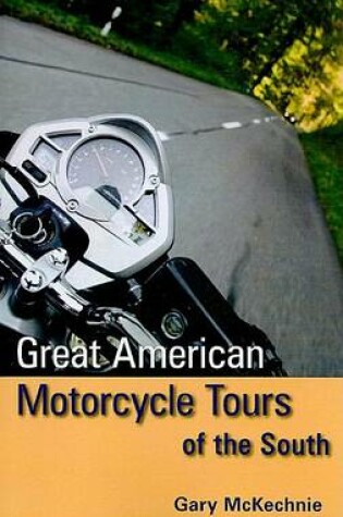 Cover of Great American Motorcycle Tours of the South