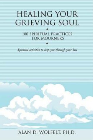 Cover of Healing Your Grieving Soul