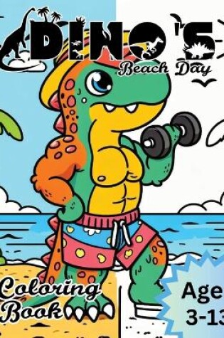 Cover of Dino's Beach Day Coloring Book