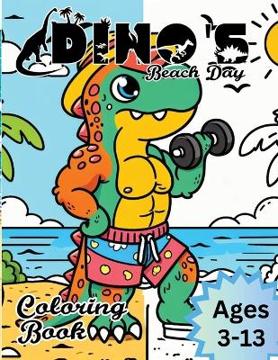 Book cover for Dino's Beach Day Coloring Book