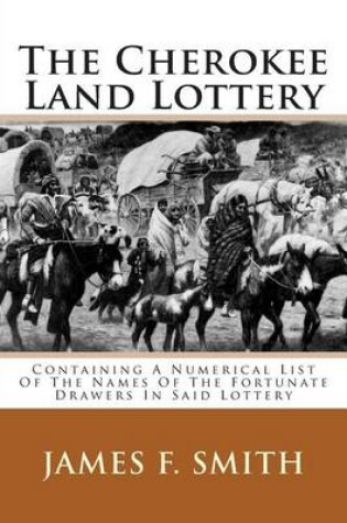 Cover of The Cherokee Land Lottery