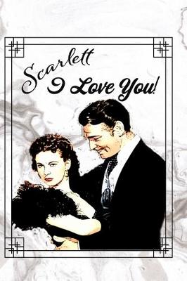 Book cover for Scarlett I Love You