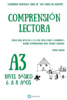 Cover of Comprension Lectora Fichas para ninos de 6 a 8 anos. Nivel Basico A. Cuaderno 3.