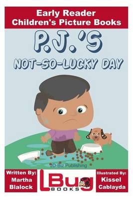 Book cover for P.J.'s Not-So-Lucky Day - Early Reader - Children's Picture Books