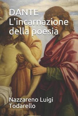 Book cover for DANTE L'incarnazione della poesia