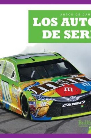 Cover of Los Autos de Serie (Stock Cars)
