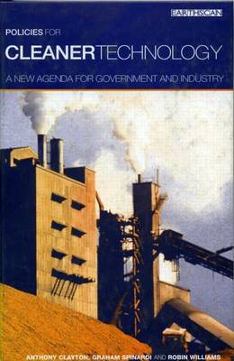 Book cover for Policies for Cleaner Technology: A New Agenda for Government and Industry