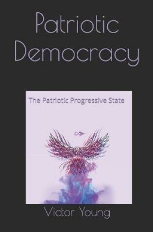 Cover of Patriotic Democracy