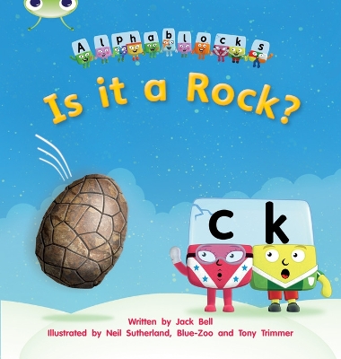 Cover of Bug Club Phonics - Phase 2 Unit 4: Alphablocks Is it a Rock?