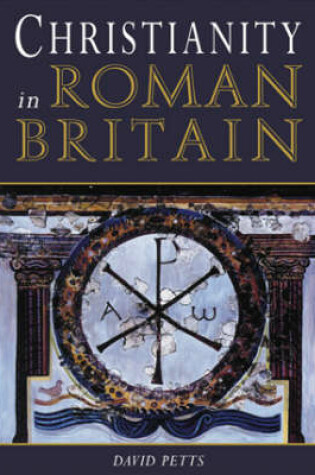 Cover of Christianity in Roman Britain