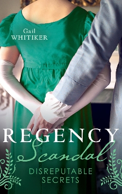 Book cover for Regency Scandal: Disreputable Secrets