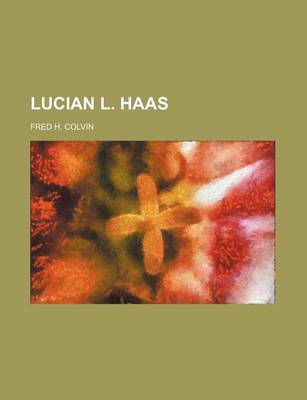 Book cover for Lucian L. Haas