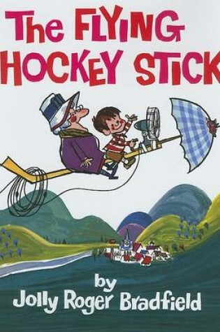 Cover of The Flying Hockey Stick