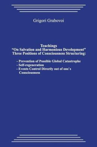 Cover of Teachings "on Salvation and Harmonious Development." Three Positions of Consciousness Structuring.