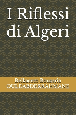 Book cover for I Riflessi di Algeri