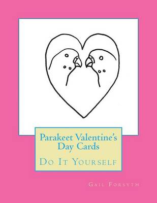 Book cover for Parakeet Valentine's Day Cards