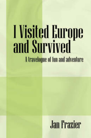 Cover of I Visited Europe and Survived