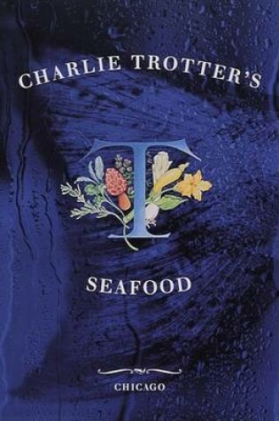 Cover of Charlie Trotter's Seafood