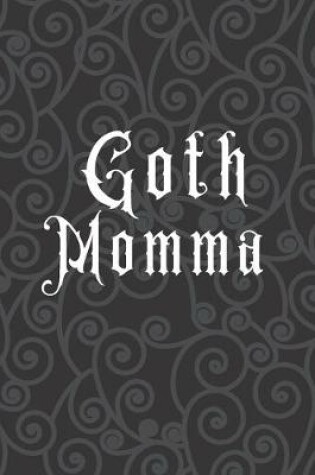 Cover of Goth Momma