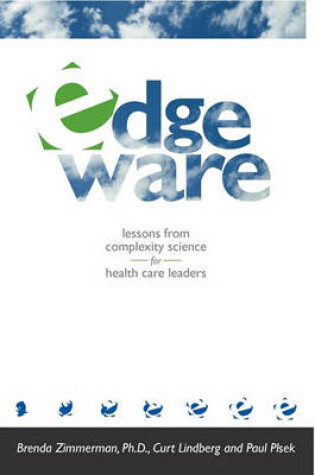 Cover of Edgeware: Insights from Complexity Science for Health Care