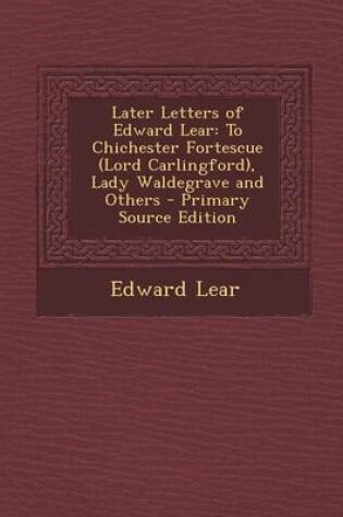 Cover of Later Letters of Edward Lear