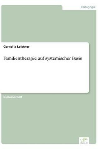 Cover of Familientherapie auf systemischer Basis