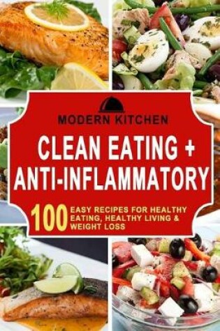 Cover of Clean Eating + Anti-Inflammatory