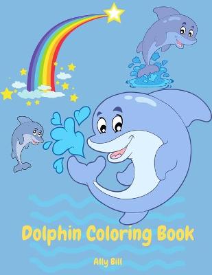 Book cover for Dolphin Coloring Book