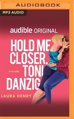 Book cover for Hold Me Closer, Toni Danzig