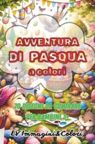 Cover of Avventura Di Pasqua a Colori