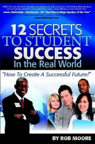 Cover of 12 Secrets To Student Success In The Real World