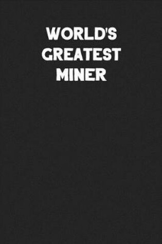 Cover of World's Greatest Miner