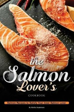 Cover of The Salmon Lover's Cookbook