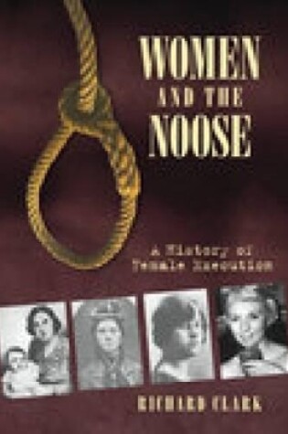 Cover of Women and the Noose