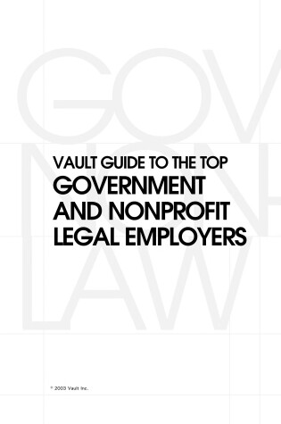 Cover of Vault Guide to the Top Government and Nonprofit Legal Employers