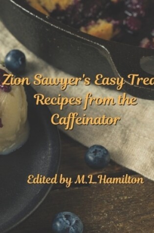 Cover of Zion Sawyer's Easy Treats