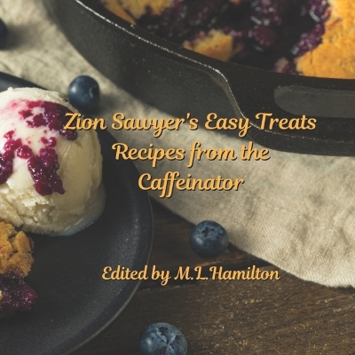 Book cover for Zion Sawyer's Easy Treats