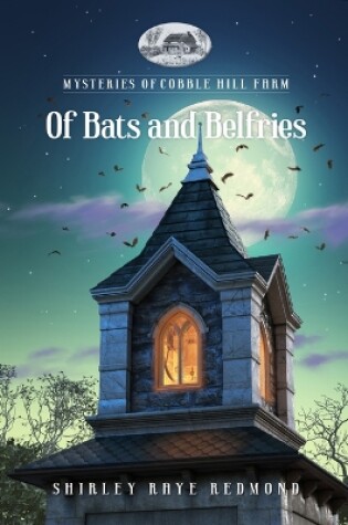 Cover of Of Bats and Belfries