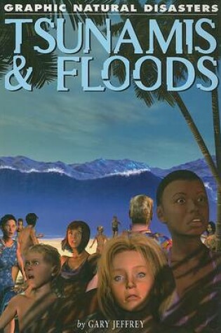 Cover of Tsunamis & Floods